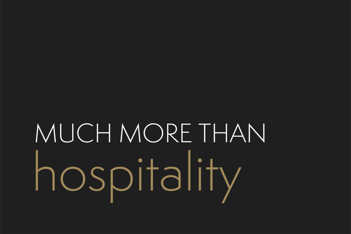 Much More Than Hospitality